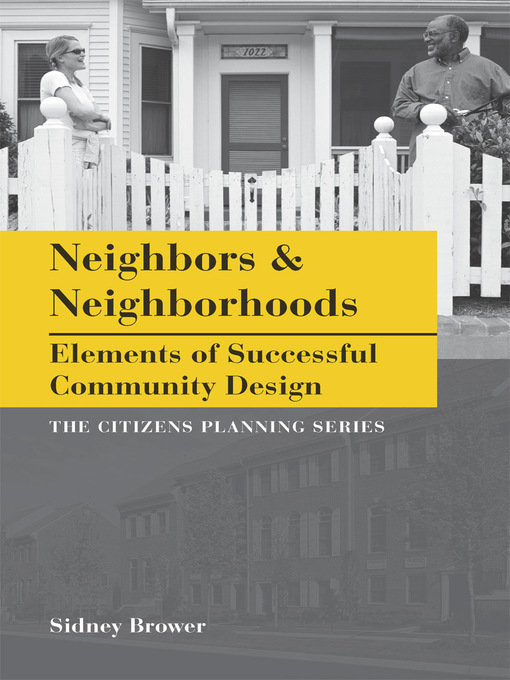 Title details for Neighbors & Neighborhoods by Sidney Brower - Available